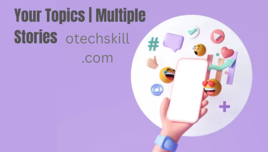 Your Topics | Multiple Stories