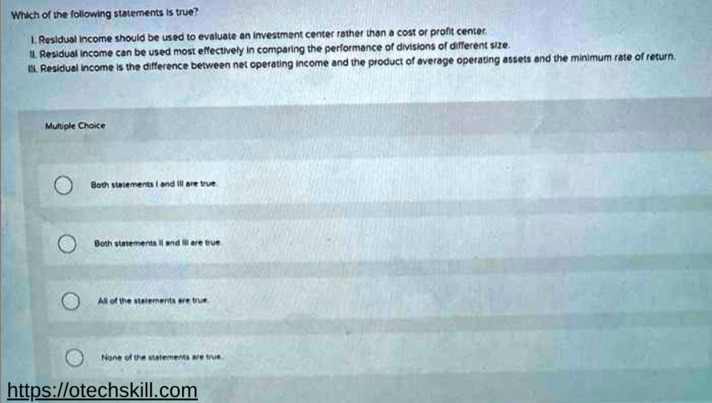 which of the following statements is true?