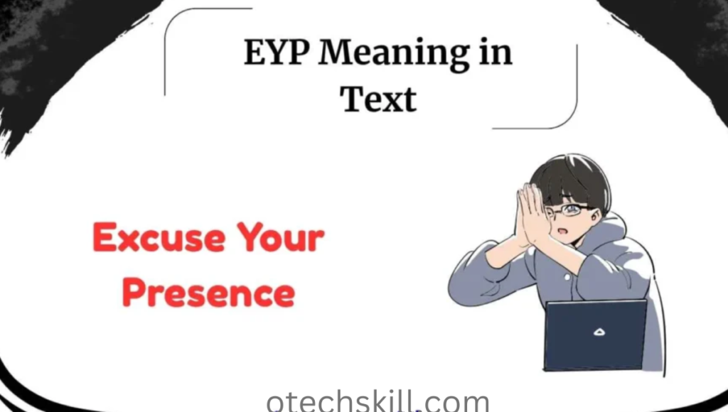 EYP Meaning in Text
