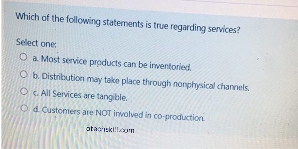 which of the following statements is true?